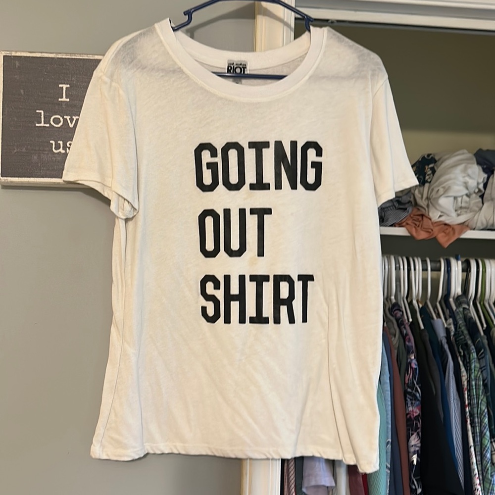 Going Out Shirt